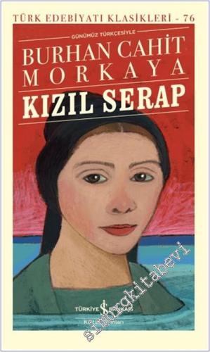 Kızıl Serap - Günümüz Türkçesiyle -        2024