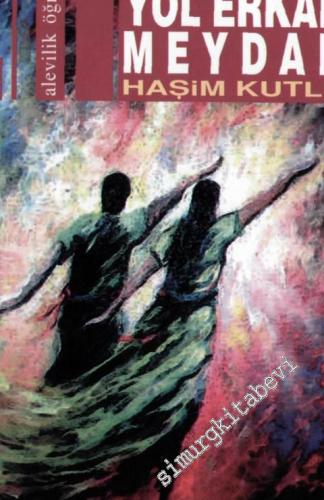 Kızılbaş Alevilikte Yol Erkan Meydan: Alevilik Öğretisi -        2025