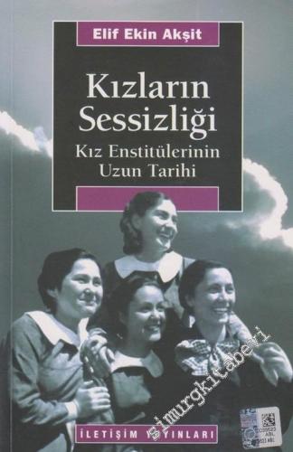 Kızların Sessizliği: Kız Enstitülerinin Uzun Tarihi -        2021