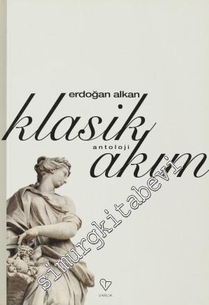 Klasik Akım - Antoloji -