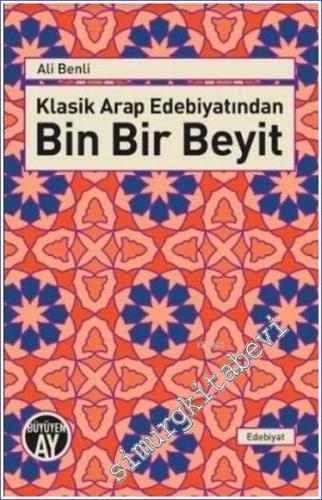 Klasik Arap Edebiyatından Bin Bir Beyit -        2016