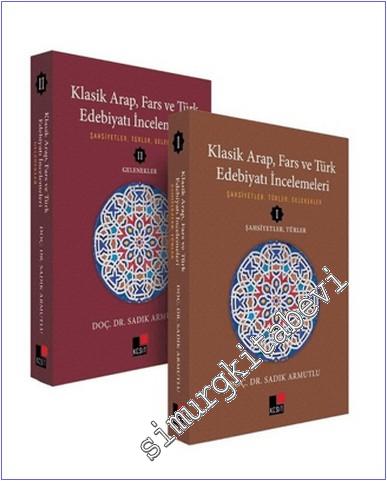 Klasik Arap Fars ve Türk Edebiyatı İncelemeleri 2 Cilt TAKIM -        2021