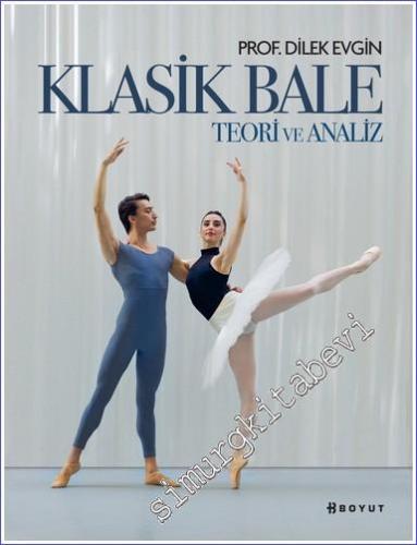 Klasik Bale - Teori ve Analiz -        2022