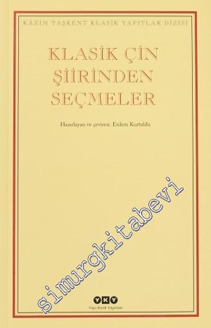 Klâsik Çin Şiirinden Seçmeler -
