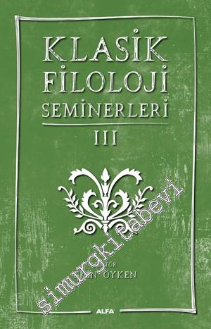 Klasik Filoloji Seminerleri 3 -