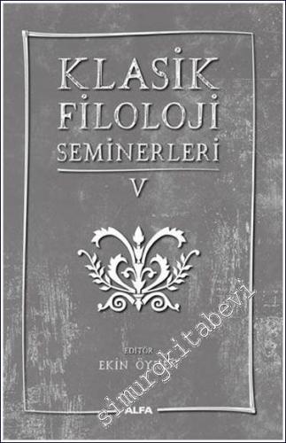 Klasik Filoloji Seminerleri 5 -        2023