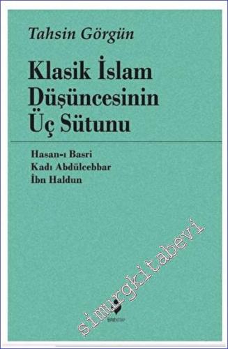 Klasik İslam Düşüncesinin Üç Sütunu - 2023