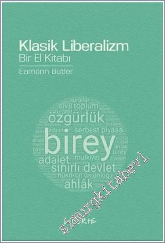 Klasik Liberalizm : Bir El Kitabı -        2021