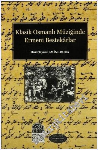 Klasik Osmanlı Müziği ve Ermeniler -