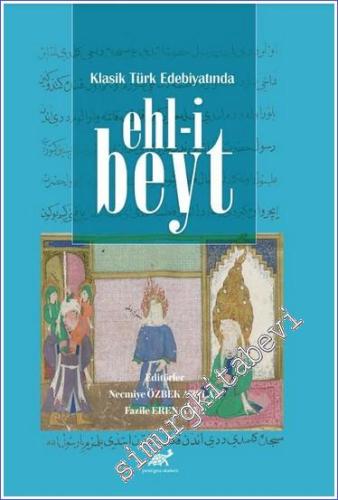 Klasik Türk Edebiyatında Ehl-i Beyt - 2023