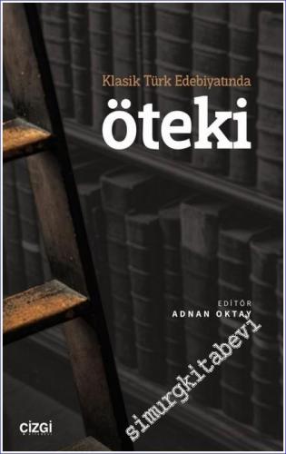 Klasik Türk Edebiyatında Öteki - 2022