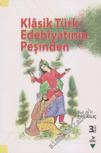 Klasik Türk Edebiyatının Peşinden -        2013