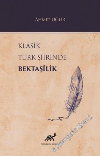 Klasik Türk Şiirinde Bektaşilik -        2020