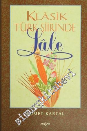 Klasik Türk Şiirinde Lale -        1998