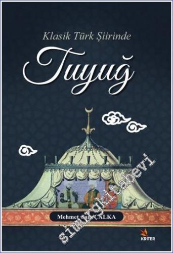 Klasik Türk Şiirinde Tuyuğ -        2019