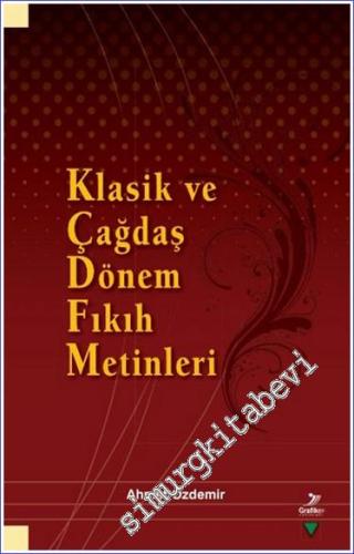 Klasik ve Çağdaş Dönem Fıkıh Metinleri - 2024