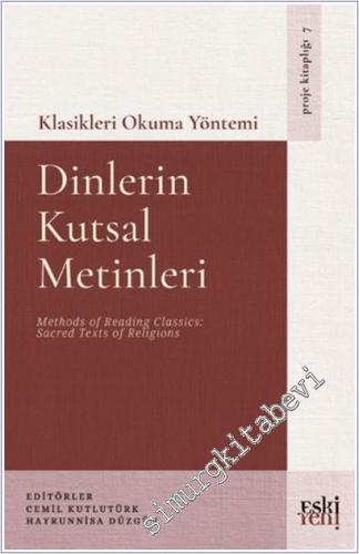Klasikleri Okuma Yöntemi - Dinlerin Kutsal Metinleri - 2026