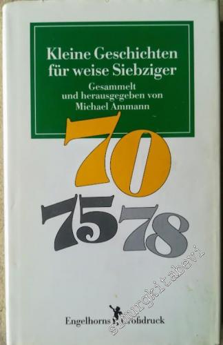 Kleine Geschichten für weise Siebziger  -        1996