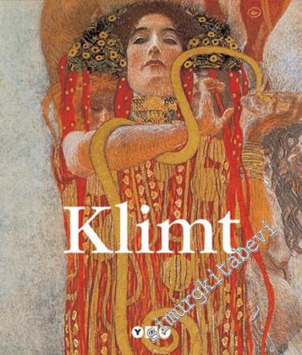 Klimt 1862 - 1918 -        2010