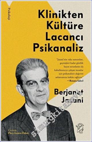 Klinikten Kültüre Lacancı Psikanaliz -        2022