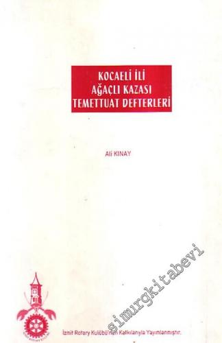 Kocaeli İli Ağaçlı Kazası Temettuat Defterleri -
