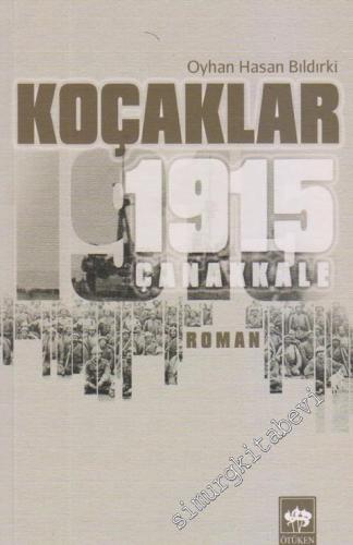 Koçaklar 1915 - Çanakkale -