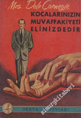 Kocalarınızın Muvaffakiyeti Elinizdedir -