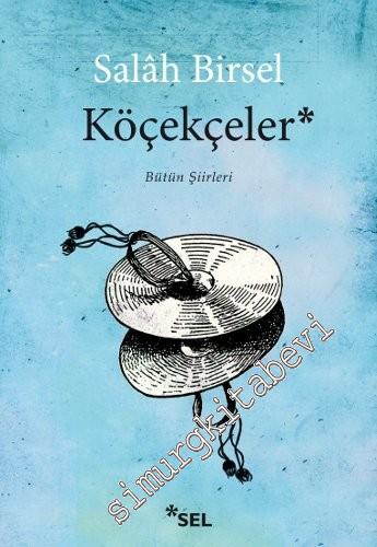 Köçekçeler - Toplu Şiirler