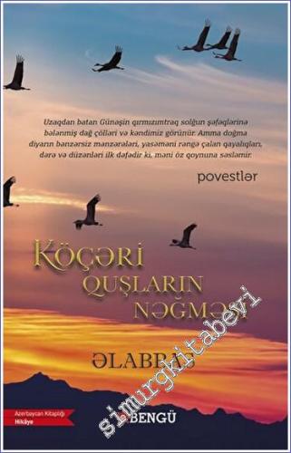 Köçeri Quşların Nağmesi -        2022