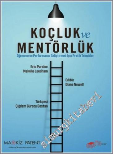 Koçluk ve Mentörlük : Öğrenme ve Performansı Geliştirmek İçin Pratik Teknikler -        2024