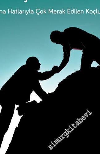 Koçum Benim: Ana Hatlarıyla Çok Merak Edilen Koçluk -