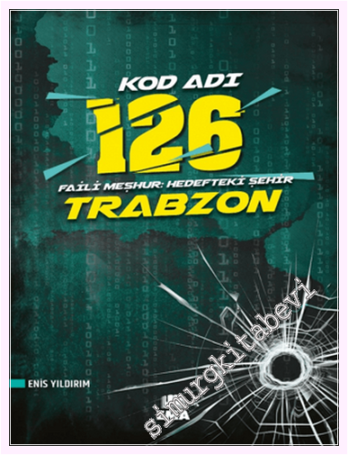 Kod Adı 126 - Faili Meşhur: Hedefteki Şehir Trabzon - 2026