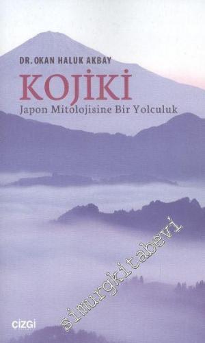 Kojiki: Japon Mitolojisine Bir Yolculuk -