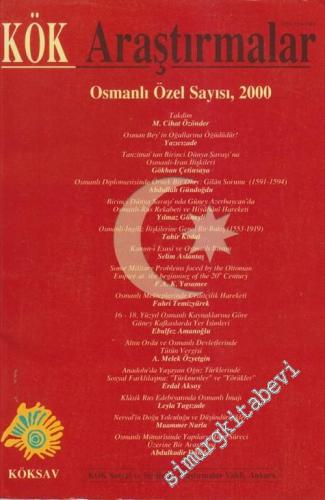 Kök Araştırmalar, Sosyal ve Stratejik Araştırmalar Dergisi, Osmanlı Özel Sayısı - 2000       2000