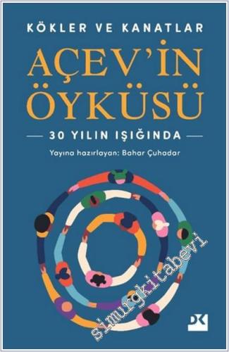 Kökler ve Kanatlar Açev'in Öyküsü -        2025