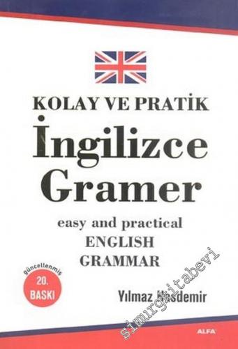 Kolay ve Pratik İngilizce Gramer = Easy and Practical English Grammar