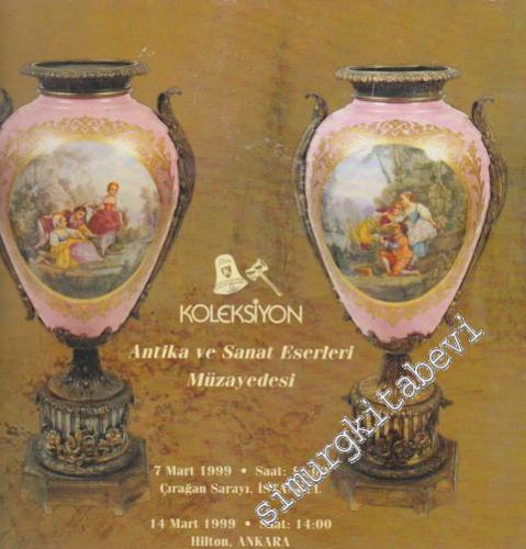 Koleksiyon A.Ş. Antika ve Sanat Eserleri Müzayedesi (07 Mart 1999)