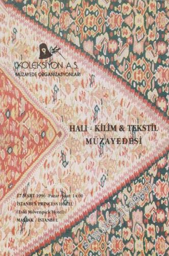 Koleksiyon A.Ş. Halı, Kilim ve Tekstil Müzayedesi (17 Mart 1996)