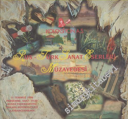 Koleksiyon A.Ş. Rus - Türk Sanat Eserleri Müzayedesi (11 Temmuz 1996)