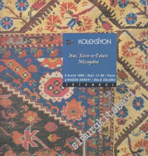 Koleksiyon AŞ Halı, Kilim ve Tekstil Müzayedesi (08 Aralık 1996)