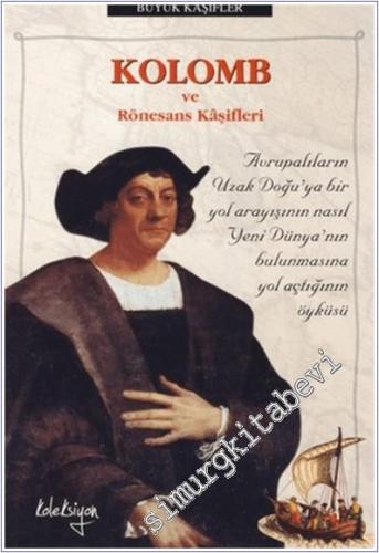 Kolomb ve Rönesans Kaşifleri -        2011