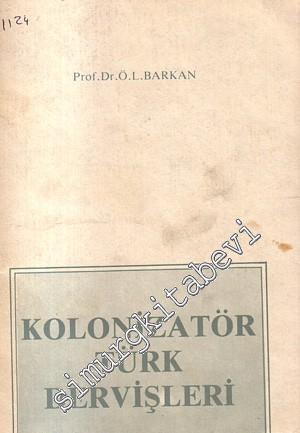 Kolonizatör Türk Dervişleri -