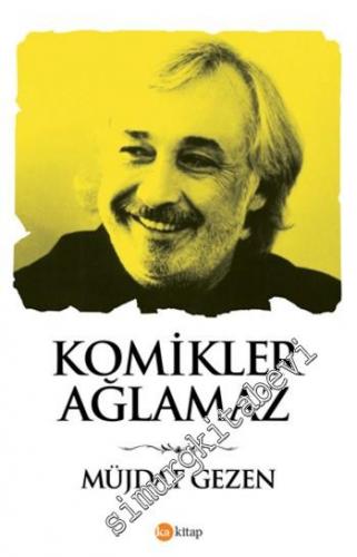 Komikler Ağlamaz -