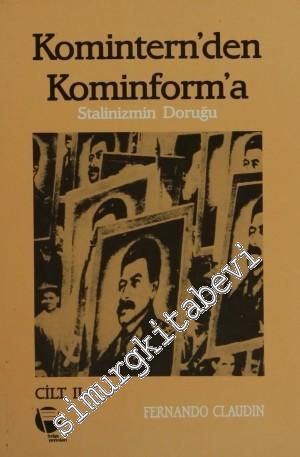 Komintern'den Kominforma Cilt: 2 - Stalinizmin Doruğu -