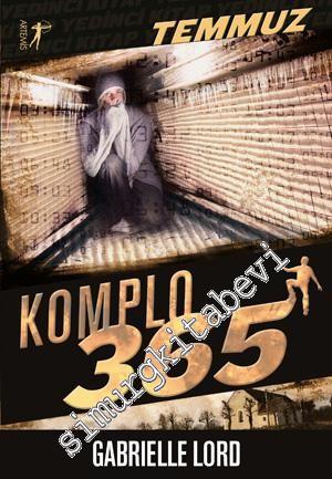 Komplo 365 Temmuz -