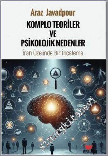 Komplo Teoriler ve Psikolojik Nedenler : İran Özelinde Bir İnceleme - 