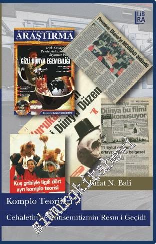 Komplo Teorileri: Cehaletin ve Antisemitizmin Resm-i Geçidi -