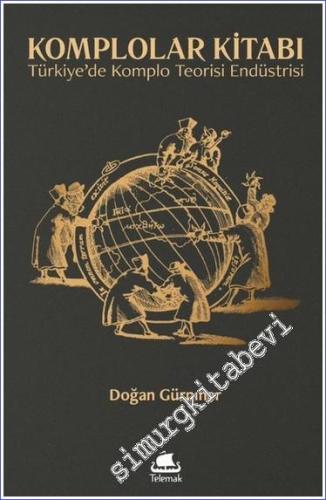 Komplolar Kitabı Türkiye'de Komplo Teorisi Endüstrisi -        2023