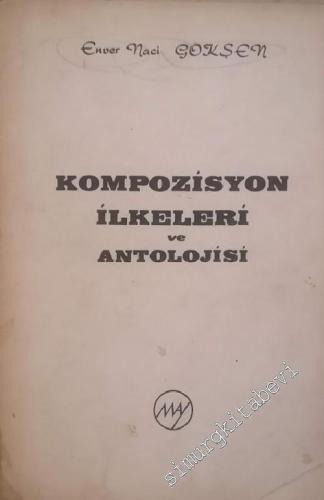 Kompozisyon İlkeleri ve Antolojisi