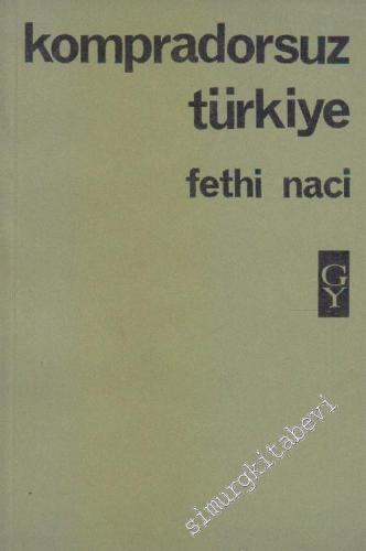 Kompradorsuz Türkiye -        1967